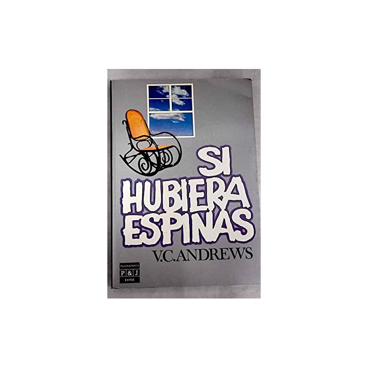 Si Hubiera Espinas
